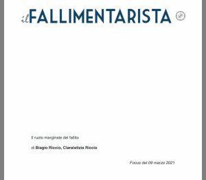 IL FALLITO NON CONTA : MIO FOCUS SU “IL FALLIMENTARISTA”