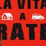 LA VITA A RATE: SOLDI IN PRESTITO IN CAMBIO DI DIRITTI